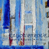 clarissebagoedubosq - RAISON PERDUE 2011